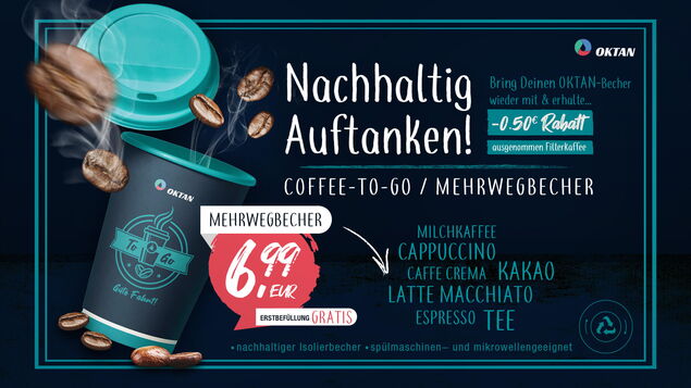 Nachhaltig Coffee-To-Go - Unsere Mehrwegbeacher für Sie im OKTAN-Tankstellen-Netz.